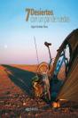 7 Desiertos Con Un Par De Ruedas - Preview