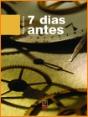 7 Dias Antes - Preview