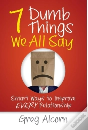 Capa do artigo 7 Dumb Things We All Say