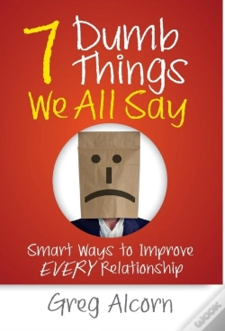 Capa do artigo 7 Dumb Things We All Say