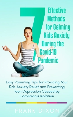 Capa do artigo 7 Effective Methods For Calming Kids Anx