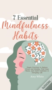 Capa do artigo 7 Essential Mindfulness Habits