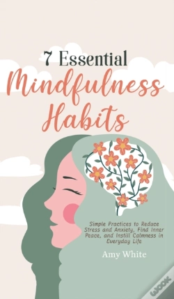 Capa do artigo 7 Essential Mindfulness Habits