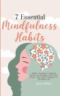 7 Essential Mindfulness Habits - Preview