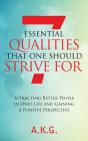 7 Essential Qualities That One Should Strive For - Preview