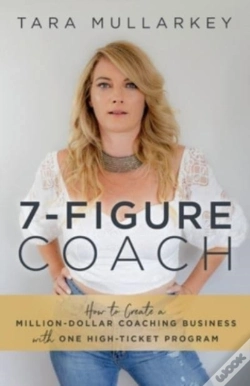 Capa do artigo 7-Figure Coach: How To Create A Million-
