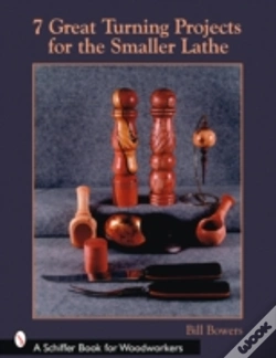 Capa do artigo 7 Great Turning Projects For The Smaller Lathe