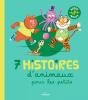 7 Histoires D'Animaux Pour Les Petits - Preview