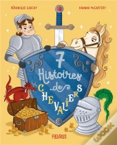7 Histoires De Chevaliers