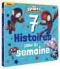 7 Histoires Pour La Semaine : Marvel Spidey Et Ses Amis Extraordinaires - Preview