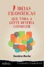 7 Ideias Filosóficas que Toda a Gente Devia Conhecer - Preview
