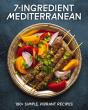 7-Ingredient Mediterranean - Preview