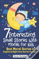 7 Interesting Small Stories Wth Morals For Kids