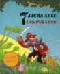 7 Jours Avec Les Pirates - Preview