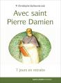 7 Jours En Retraite : Avec Saint Pierre Damien - Preview