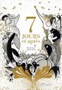 7 Jours Et Apres - Preview