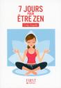 7 Jours Pour Être Zen - Preview