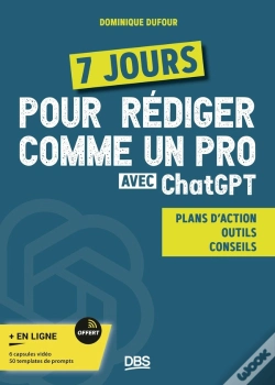 Capa do artigo 7 Jours Pour Rédiger Comme Un Pro Avec Chatgpt : Plan D'Action - Outils - Conseils