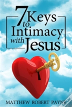 Capa do artigo 7 Keys To Intimacy With Jesus