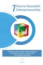 7 Keys To Successful Entrepreneurship - Preview
