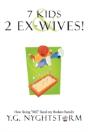 7 Kids & 2 Ex-Wives!: How Fixing "Me" Fi - Preview