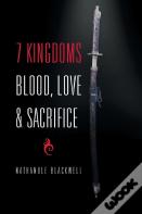 7 Kingdoms Blood, Love & Sacrifice