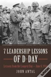 7 Leadership Lessons Of D-Day