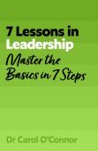 7 Lessons In Leadership