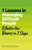 7 Lessons In Managing Difficult People