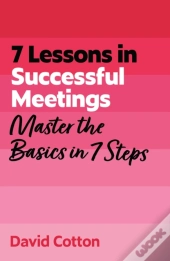 7 Lessons In Successful Meetings