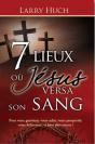 7 Lieux Où Jésus Versa Son Sang - Preview