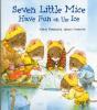 7 Little Mice Have Fun On The Ice - Preview