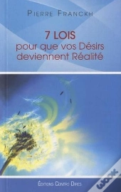 7 Lois Pour Que Les Reves Deviennent Realite
