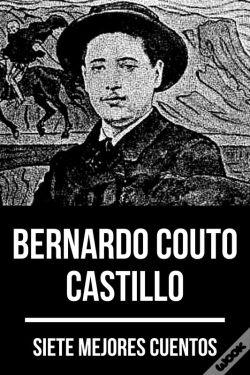 Capa do artigo 7 Mejores Cuentos De Bernardo Couto Castillo