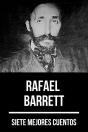 7 Mejores Cuentos De Rafael Barrett - Preview