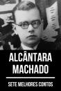 7 Melhores Contos De Alcântara Machado - Preview