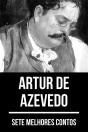 7 Melhores Contos De Artur De Azevedo - Preview