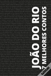 Capa do artigo 7 Melhores Contos De João Do Rio