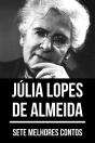 7 Melhores Contos De Júlia Lopes De Almeida - Preview