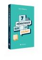 7 Mensonges Sur Le Célibat - Preview