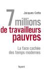 7 Millions De Travailleurs Pauvres ; La Face Cachée Des Temps Modernes - Preview