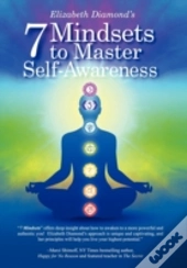 7 Mindsets To Master Self-Awareness