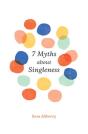 7 Myths About Singleness - Preview