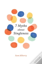 Capa do artigo 7 Myths About Singleness