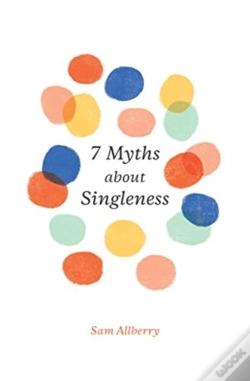 Capa do artigo 7 Myths About Singleness