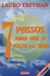Capa do artigo 7 Passos Para Dar a Volta Por Cima