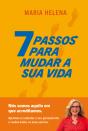 7 Passos para Mudar a Sua Vida - Preview