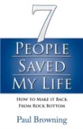 7 People Saved My Life