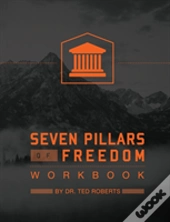 7 Pillars Of Freedom Workbook