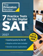 7 Practice Tests For The Sat, 2027